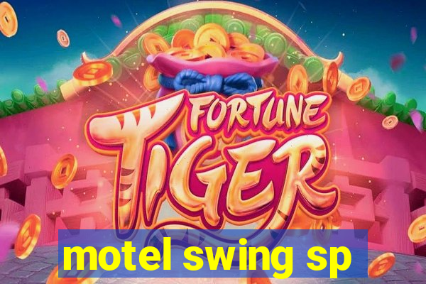 motel swing sp